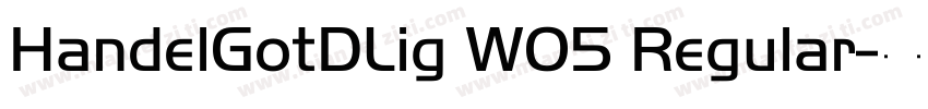HandelGotDLig W05 Regular字体转换